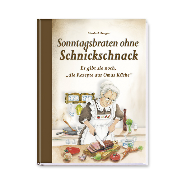 Livre de cuisine "Rôti du dimanche sans chichis"